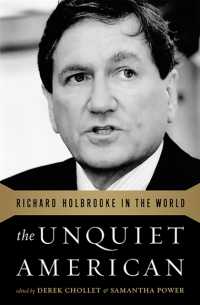The Unquiet American : Richard Holbrooke in the World