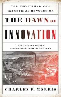 The Dawn of Innovation : The First American Industrial Revolution