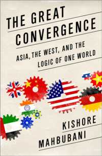 『大収斂：膨張する中産階級が世界を変える』（原書）<br>The Great Convergence : Asia, the West, and the Logic of One World