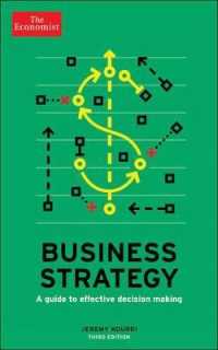 Business Strategy : A Guide to Effective Decision-Making (Economist books)