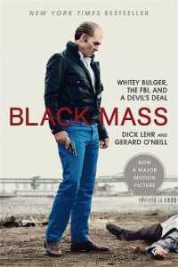 Black Mass : Whitey Bulger, the FBI, and a Devil's Deal （MTI REI）