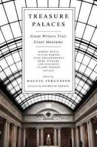 Treasure Palaces : Great Writers Visit Great Museums