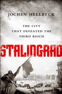 Stalingrad : The City that Defeated the Third Reich