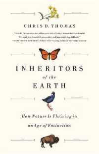 クリス・D・トマス『なぜわれわれは外来生物を受け入れる必要があるのか 』（原書）<br>Inheritors of the Earth
