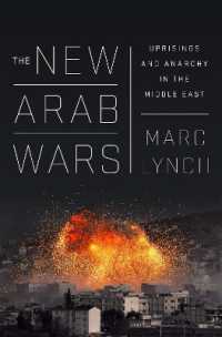 The New Arab Wars : Uprisings and Anarchy in the Middle East
