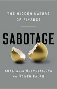 Sabotage : The Hidden Nature of Finance