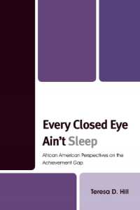 Every Closed Eye Ain't Sleep : African American Perspectives on the Achievement Gap
