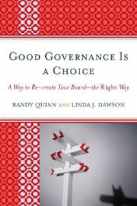 Good Governance is a Choice : A Way to Re-create Your Board_the Right Way