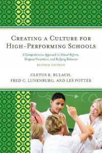 Creating a Culture for High-Performing Schools : A Comprehensive Approach to School Reform and Dropout Prevention （2ND）