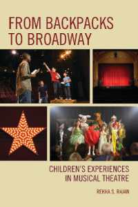 From Backpacks to Broadway : Children's Experiences in Musical Theatre