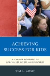 Achieving Success for Kids : A Plan for Returning to Core Values, Beliefs, and Principles