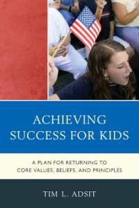 Achieving Success for Kids : A Plan for Returning to Core Values, Beliefs, and Principles