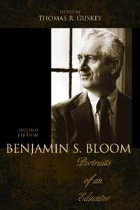 Benjamin S. Bloom : Portraits of an Educator （2ND）