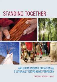 Standing Together : American Indian Education as Culturally Responsive Pedagogy