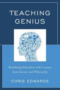Teaching Genius : Redefining Education with Lessons from Science and Philosophy