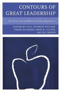 Contours of Great Leadership : The Science， Art， and Wisdom of Outstanding Practice