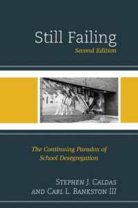Still Failing : The Continuing Paradox of School Desegregation （2ND）