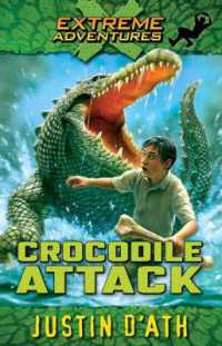 Crocodile Attack : Volume 1 (Extreme Adventures)