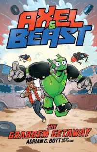 The Grabbem Getaway : Volume 1 (Axel and Beast)