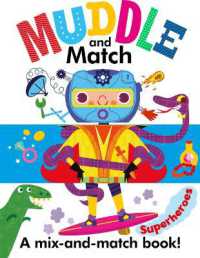Muddle and Match Superheroes (Muddle and Match) （Board Book）