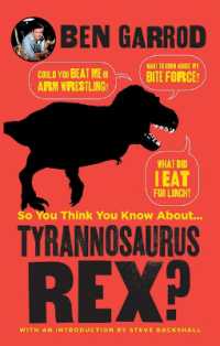 So You Think You Know about ... Tyrannosaurus Rex? (So You Think You Know about ... Dinosaurs)