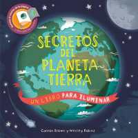 Secretos del Planeta Tierra (Un Libro Para Iluminar)
