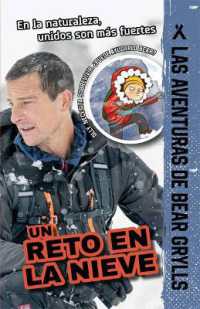 Un Reto En La Nieve (Las Aventuras de Bear Grylls)