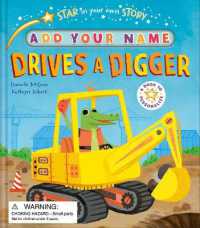 Star in Your Own Story Drives a Digger (Star in Your Own Story)