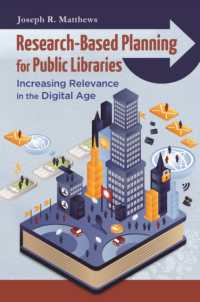 Research-Based Planning for Public Libraries : Increasing Relevance in the Digital Age