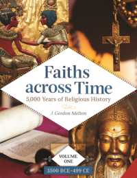 宗教の世界史（全４巻）<br>Faiths across Time : 5,000 Years of Religious History [4 volumes]