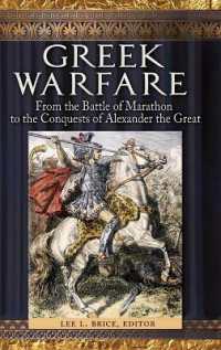 Greek Warfare : From the Battle of Marathon to the Conquests of Alexander the Great