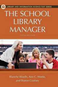 The School Library Manager (Library and Information Science Text) （5TH）