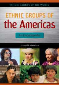アメリカ民族百科事典<br>Ethnic Groups of the Americas : An Encyclopedia (Ethnic Groups of the World)
