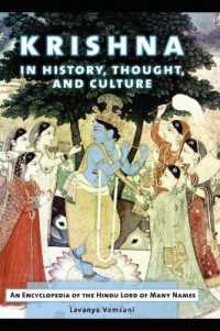 Krishna in History, Thought, and Culture : An Encyclopedia of the Hindu Lord of Many Names