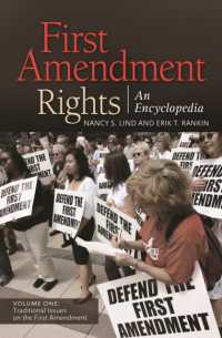 合衆国憲法第一修正上の権利：百科事典（全２巻）<br>First Amendment Rights : An Encyclopedia [2 volumes]