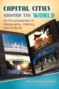 世界の首都百科事典<br>Capital Cities around the World : An Encyclopedia of Geography, History, and Culture