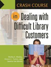Crash Course in Dealing with Difficult Library Customers (Crash Course)