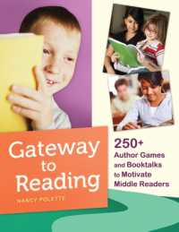 Gateway to Reading : 250+ Author Games and Booktalks to Motivate Middle Readers