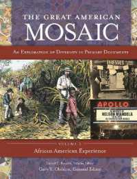The Great American Mosaic : An Exploration of Diversity in Primary Documents [4 volumes]