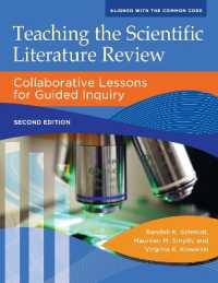 Teaching the Scientific Literature Review : Collaborative Lessons for Guided Inquiry (Libraries Unlimited Guided Inquiry) （2ND）
