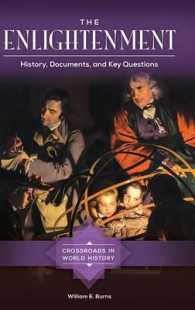 The Enlightenment : History, Documents, and Key Questions (Crossroads in World History)