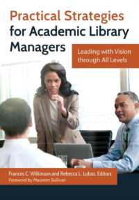 Practical Strategies for Academic Library Managers : Leading with Vision through All Levels