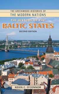 The History of the Baltic States (The Greenwood Histories of the Modern Nations) （2ND）