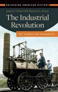 The Industrial Revolution : Key Themes and Documents (Unlocking American History)