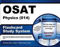 Osat Physics (014) Flashcard Study System : Ceoe Test Practice Questions & Exam Review for the Certification Examinations for Oklahoma Educators / Oklahoma Subject Area Tests