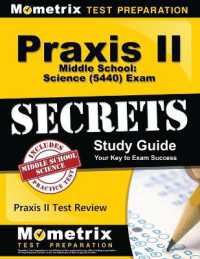 PRAXIS II Middle School: Science (5440) Exam Secrets Study Guide : PRAXIS II Test Review for the PRAXIS II: Subject Assessments (Secrets (Mometrix))