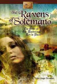 The Ravens of Solemano or the Order of the Mysterious Men in Black (Young Inventors Guild)