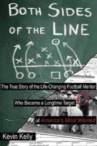 Both Sides of the Line : The Coach and the Mob Enforcer, the Mentor and the Murderer: the True Story of Clyde Dempsey