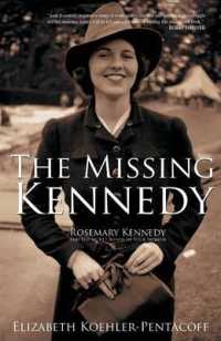 Missing Kennedy : Rosemary Kennedy & the Secret Bonds of Four Women