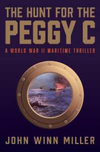 Hunt for the Peggy C : A World War II Maritime Thriller